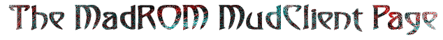 The MadROM MudClient page